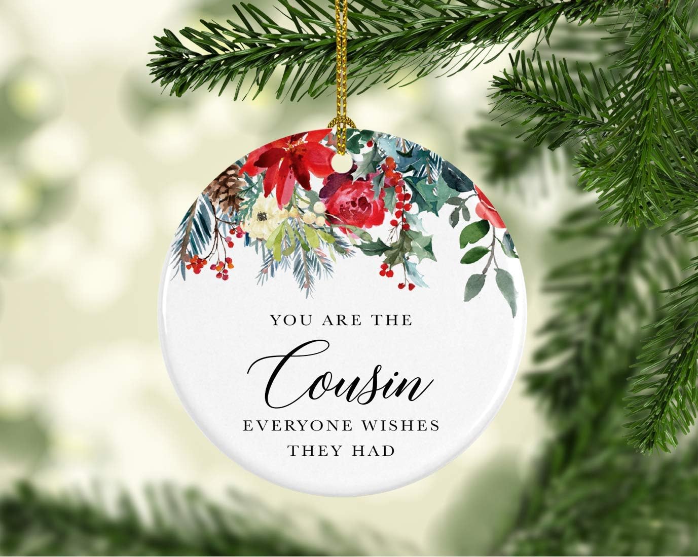 Andaz Press Round Ceramic Porcelain Christmas Tree Ornament Keepsake Gift for Cousins, You are The Cousin Everyone Wishes They Had, 1-Pack